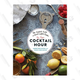 The New Cocktail Hour, $13